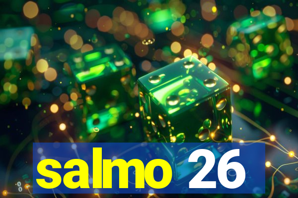 salmo 26